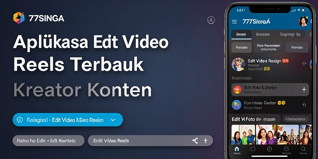 Antarmuka aplikasi 77SINGA yang intuitif untuk Edit Video Reels.